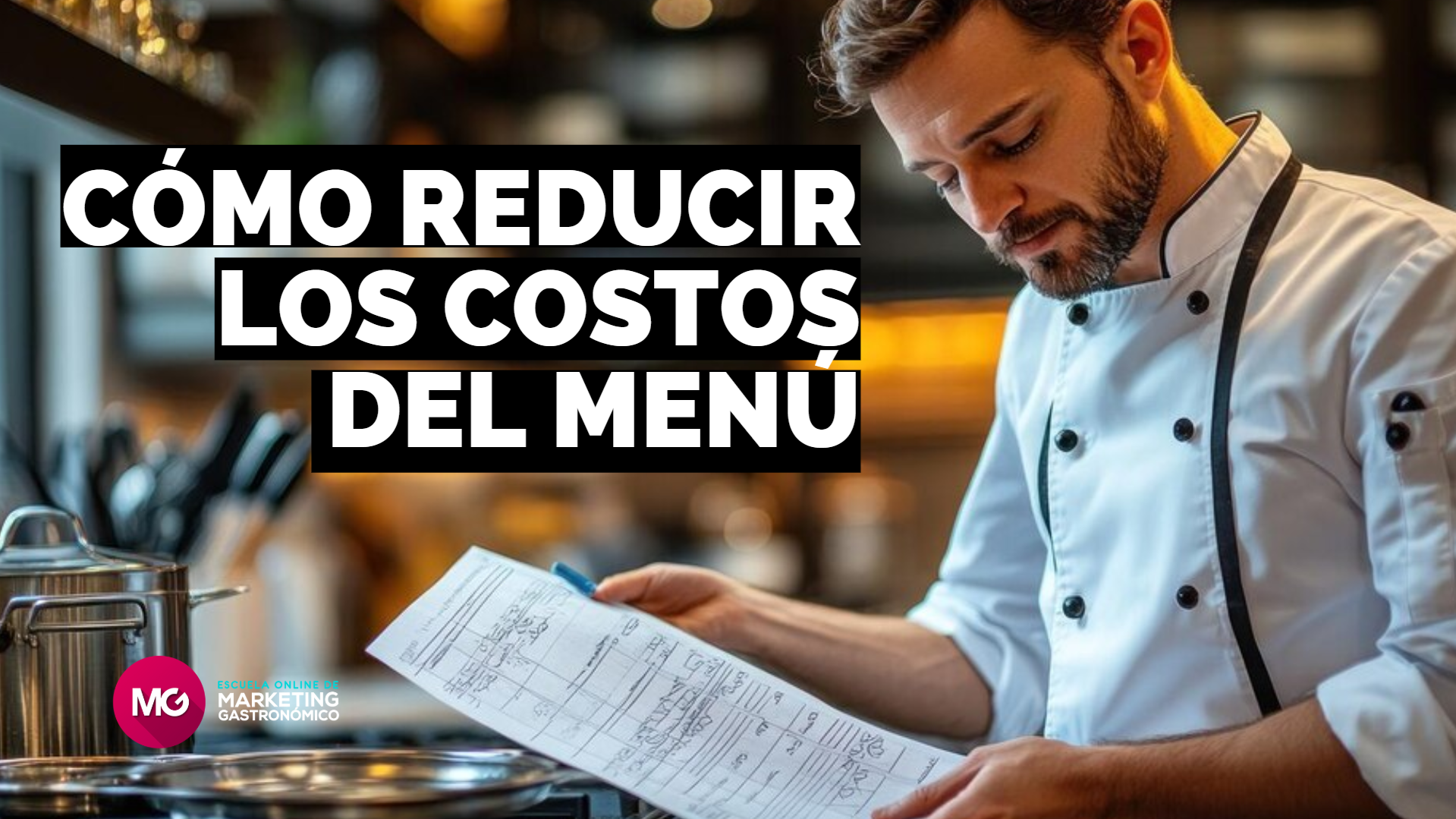 COMO ADMINISTRAR UN RESTAURANTE Y REDUCIR LOS COSTOS DEL MENU CARTA